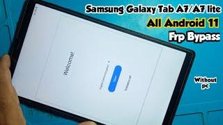 Samsung Galaxy Tab AA7A7 lite Frp Bypass Android 11 Without pcSamsung all android 11 Google unlok