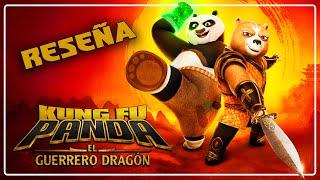 Reseña KUNG FU PANDA EL GUERRERO DRAGÓN   NETFLIX  🟢SIN SPOILERS🟢