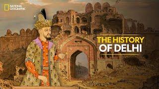 The History of Delhi  Know Your Country  National Geographic