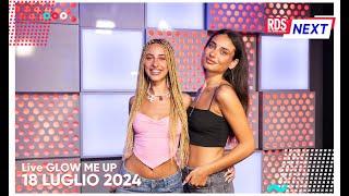 Nuovo Makeup delle sorelle Ferrarelli I GLOW ME UP 180724