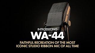 Introducing WA-44  Accurate Recreation Of The Most Iconic Studio Ribbon Mic Of All Time