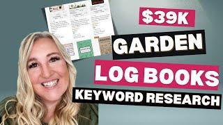 How To Make Money on Amazon KDP  Garden Log Book FAST Keyword Tutorial