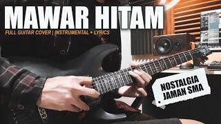 MAWAR HITAM - Tipe- X Full Guitar Cover Karaoke + Lirik #Nostalgia