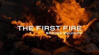 The First Fire - Spring Equinox 2023 #solaridealism #solarculture #fireinthedark #ritual