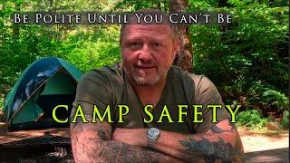 Camp Safety - How to Protect Yourself While Camping