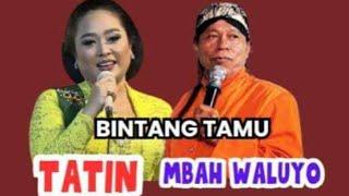 Limbukan Tatin & Mbah Waluyo Terbaru