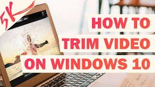 How to Trim Video on Windows 10 for Free with 5KPlayer