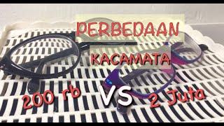 #6 PERBEDAAN KACAMATA MAHAL VS MURAH  OPTIK VS OLSHOP