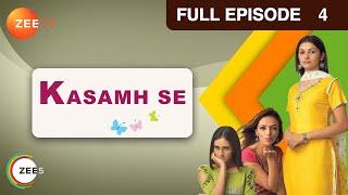 Kasamh Se - Full Episode - 4 - Prachi Desai Ram Kapoor Roshni Chopra - Zee TV