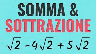 ADDIZIONE e SOTTRAZIONE di RADICALI  Spiegazione con Esercizi Svolti