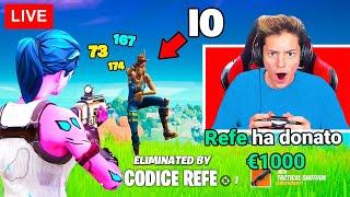 Lo STREAMSNIPERO per 1 ORA e poi gli Dono 1000€ su Fortnite