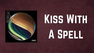 Angels & Airwaves - Kiss With A Spell Lyrics