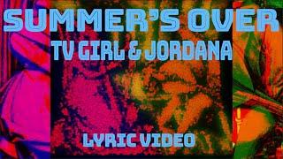 Summers Over Lyric Video - TV Girl & Jordana Music Visualizer