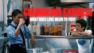 Understanding Chungking Express 1994  What Does Love Mean to You?