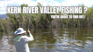 Kern River Valley Fishing Report 5 -16 - 24