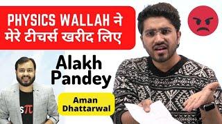 Physics Wallah ने मेरे टीचर्स खरीद लिए  Aman Dhattarwal Exposed Phyiscs Wallah 8000 Crore Earning