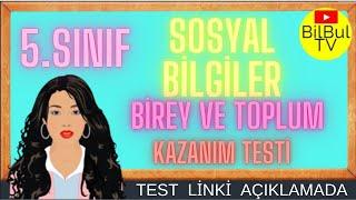 5. Sınıf Sosyal Bilgiler Birey ve toplum Kazanım Testleri  Soru cevap Test 1