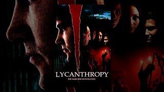 Lycanthropy  FREE Full Horror Movie