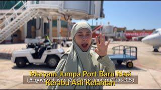 Maryam Jumpa Port Baru Nasi Kerabu Asli Kelantan