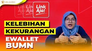 Review LinkAja  Kelebihan dan Kekurangan Aplikasi LINKAJA