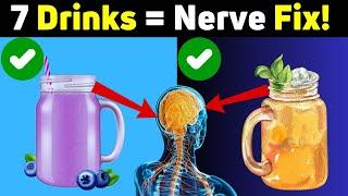 Top 7 Drinks to Repair NERVES & Prevent Nerve Damage