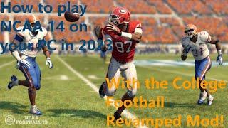 How to play NCAA 14 College Football Revamped on your PC in 2023 - NEW 2024 VIDEO OUT NOW