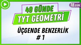 Üçgende Benzerlik 1  49 Günde TYT Geometri Kampı 18.Gün  2024  Rehber Matematik