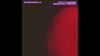 Tame Impala - Let It Happen Soulwax Remix Official Audio