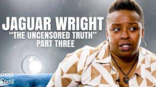 The Finale Jaguar Wright Returns “The Uncensored Truth”  Dont K*LL The Messenger K*LL The Message