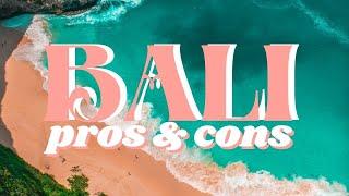 What are the PROS & CONS living in Bali  2021