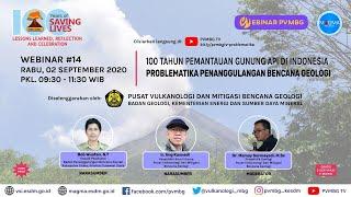 Webinar 100th Pemantauan Gunungapi Indonesia 14 - Problematika Penanggulangan Bencana Geologi