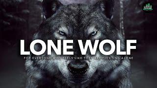 If You Feel Alone WATCH THIS Lone Wolf - The Original Motivational Audios