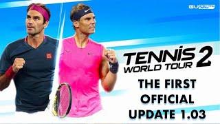 Tennis World Tour 2 - Update 1 03 - What has changed and how is the gameplay now?