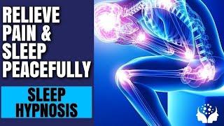  POWERFUL Natural Pain Relief as You Sleep Deeply - Pain Management Self Hypnosis