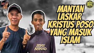 MANTAN LASKAR KRISTUS POSO YANG MASUK ISLAM