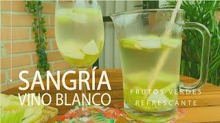 CÓMO HACER SANGRÍA CON VINO BLANCO  DELICIOSA Y FÁCIL