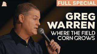 Greg Warren  Where The Field Corn Grows Full Comedy Special