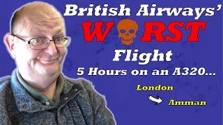 BAs Worst Flight - Club Europe from London to Amman - Flight Review