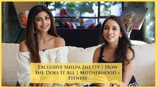 Exclusive Shilpa Shetty  How She Does It All  Motherhood + Fitness