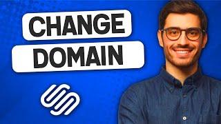 How to Change Domain on SquareSpace Website in 2022  SquareSpace Change Website Domain