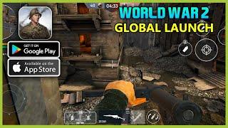 World War 2 Battle Combat Global Launch Gameplay Android iOS