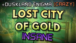 Lost City of Gold INSANE Duskland Enigma CRAZY HIGHLIGHT MAPS  Flood Escape 2