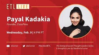 ETL Speaker Series Payal Kadakia ClassPass