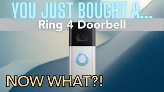 You Just Bought A Ring 4 Video Doorbell User Guide