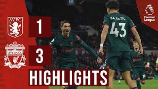 HIGHLIGHTS Aston Villa 1-3 Livepool  Salah van Dijk & Bajcetic score on Premier League return