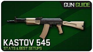 Does the Kastov 545 Need a Buff?  Gun Guide Ep. 10