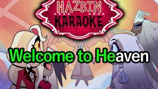 Welcome To Heaven - Hazbin Hotel Karaoke