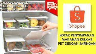 Shope Haul Wadah Makanan di Kulkas - Kotak Penyimpanan Makanan Kulkas PET Dengan Saringan