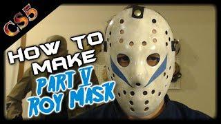 DIY How to Make a Part 5 Roy Jason Mask Step by Step Tutorial how to make this mask.