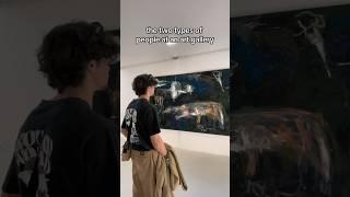 the two types of people at an art gallery  #humor #art #gallery #shorts #artist